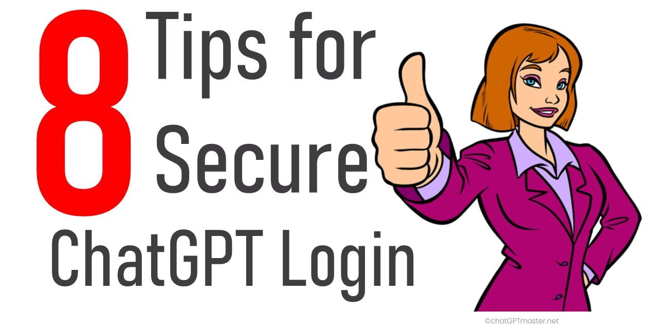 8 Tips for Secure Login Practices for ChatGPTs